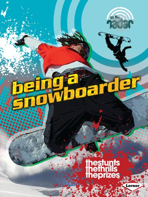 Title details for Being a Snowboarder by Cindy Kleh - Available